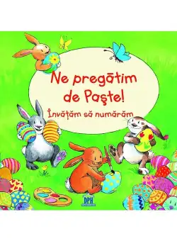 Ne pregatim de Paste - Invatam sa numaram