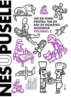 Nesupusele Vol.2 - Adina Rosetti, Cristina Andone, Iulia Iordan, Laura Grunberg, Victoria Patrascu