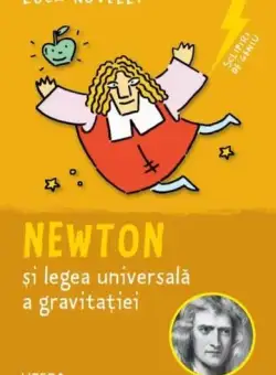 Newton și legea universală a gravitației - Paperback brosat - Luca Novelli - Litera