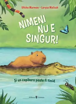 Nimeni nu e singur! - Hardcover - Uticha Marmon - Univers