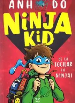 Ninja Kid - Anh Do, Jeremy Ley