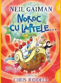 Noroc cu laptele... - PB - Paperback brosat - Neil Gaiman - Arthur