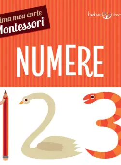 Numere. Prima mea carte Montessori