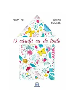 O casuta cu de toate