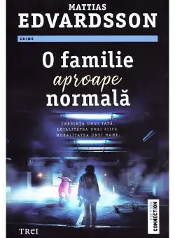 O familie aproape normala