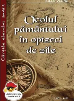 Ocolul pământului în optzeci de zile - Paperback brosat - Jules Verne - Cartex