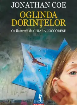 Oglinda dorințelor - Paperback brosat - Jonathan Coe - Polirom