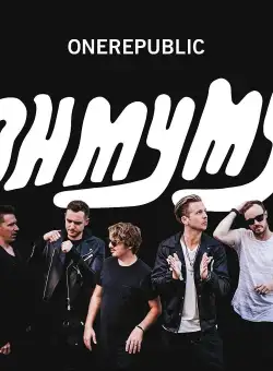 Oh My My | OneRepublic