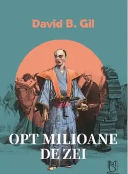 Opt milioane de zei | David B. Gil