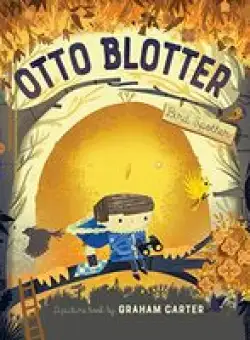 Otto Blotter, Bird Spotter