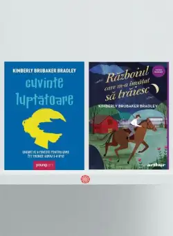 Pachet Războiul care m-a învățat să trăiesc si Cuvinte luptătoare - Hardcover - Kimberly Brubaker Bradley - Arthur
