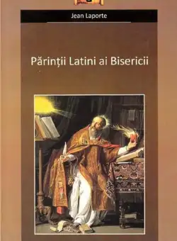 Parintii Latini ai Bisericii | Jean Laporte