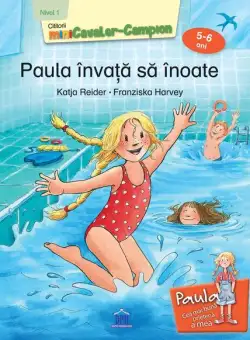 Paula învață să înoate - Nivel 1 - Paperback brosat - Franziska Harvey, Katja Reider - Didactica Publishing House