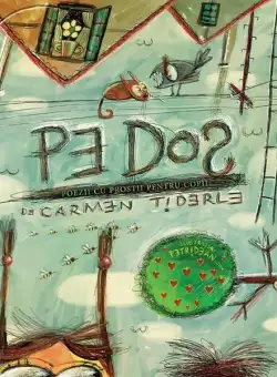 Pe dos. Poezii cu prostii pentru copii (Ediția a II-a) - Hardcover - Carmen Tiderle - Vellant