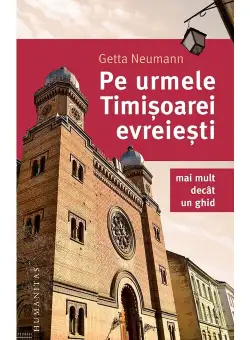 Pe urmele Timisoarei evreiesti