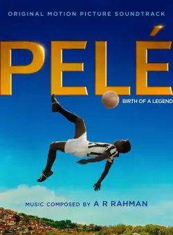 Pele | A.R. Rahman