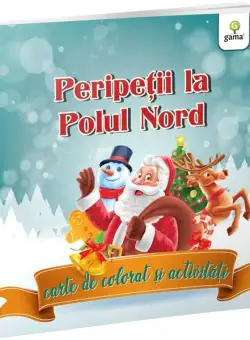 Peripeții la Polul Nord - Paperback brosat - Gama