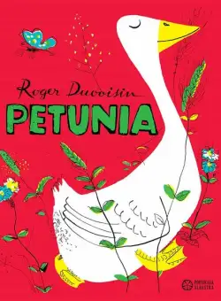 Petunia - Hardcover - Roger Duvoisin - Portocala albastră