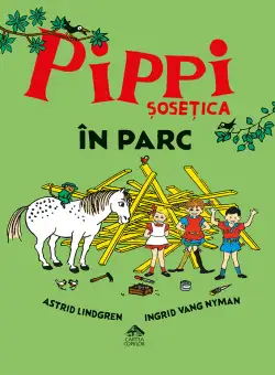 Pippi Sosetica in parc | Astrid Lindgren
