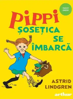Pippi Șosețica se îmbarcă (Vol. 2) - HC - Hardcover - Astrid Lindgren - Arthur