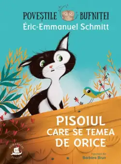 Pisoiul care se temea de orice - Paperback - Eric-Emmanuel Schmitt - Humanitas