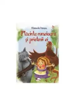 Plăcintă rumeioară și prietenii ei - Paperback brosat - Manuela Dinescu - Aramis