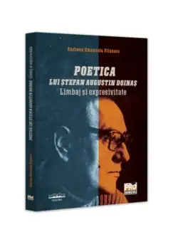Poetica lui Stefan Augustin Doinas. Limbaj si expresivitate