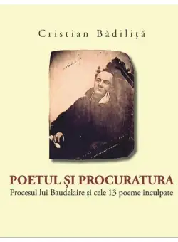 Poetul si procuratura | Cristian Badilita