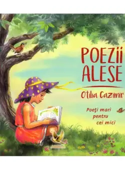 Poezii alese - Hardcover - Otilia Cazimir - Aquila
