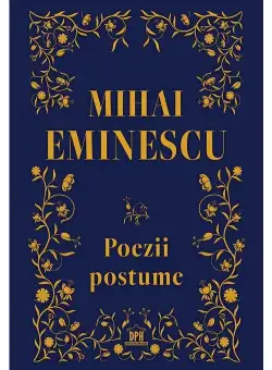 Poezii postume - Mihai Eminescu