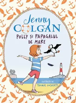 Polly și papagalul de mare (Vol. 1) - Paperback brosat - Jenny Colgan - Curtea Veche