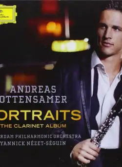 Portraits - The Clarinet Album | Rotterdam Philharmonic Orchestra, Andreas Ottensamer