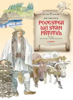 Povestea lui Stan Pățitul - Paperback brosat - Ion Creangă - Litera mică