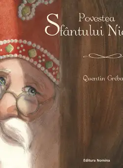 Povestea Sfantului Nicolae | Quentin Greban