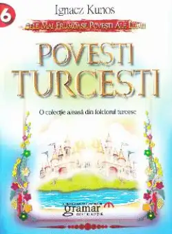 Povesti Turcesti - Ignacz Kunos