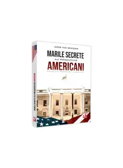 Presedintii americani... Marile secrete ale presedintilor americani