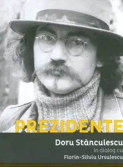 Prezidente | Doru Stanculescu, Florin-Silviu Ursulescu