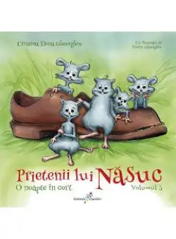 Prietenii lui Nasuc Vol.3: O noapte in cort - Cristina Elena Gheorghiu