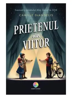 Prietenul din viitor - Paperback brosat - Camille DeAngelis - Corint Junior