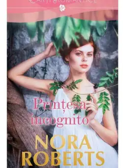 Printesa incognito - Nora Roberts