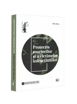 Protectia martorilor si a victimelor infractiunilor