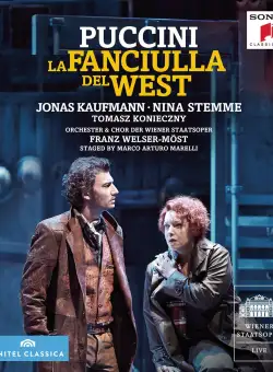 Puccini: La Fanciulla Del West Blu Ray Disc | Marco Arturo Marelli, Jonas Kaufmann