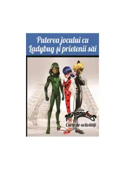 Puterea jocului cu Ladybug și prietenii săi. Carte de activități - Paperback - *** - Aramis