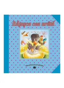 Răţuşca cea urâtă. Cele mai frumoase povești clasice - Hardcover - *** - Prut