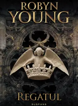 Regatul | Robyn Young