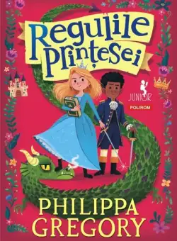 Regulile Prințesei (Vol. 1) - Paperback brosat - Philippa Gregory - Polirom