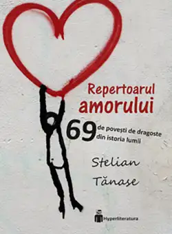 Repertoarul amorului | Stelian Tanase