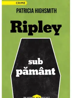 Ripley sub pamant | Patricia Highsmith