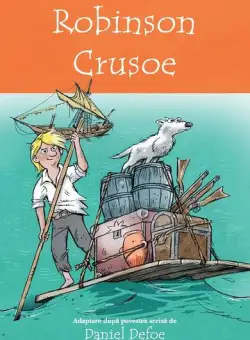Robinson Crusoe - Paperback brosat - Daniel Defoe - Paralela 45