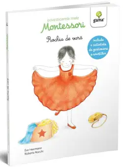 Rochia de vară. Povestioarele mele Montessori - Paperback brosat - Ève Herrmann - Gama